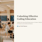 1 Unlocking Effective Coding Education